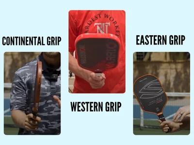 Grip pickleball paddle with 3 styles include Continental Grip - Western Grip - Eastern Grip