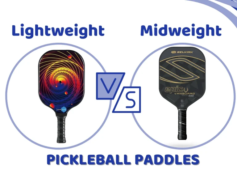 lightweight pickleball paddle vs midweight pickleball paddle