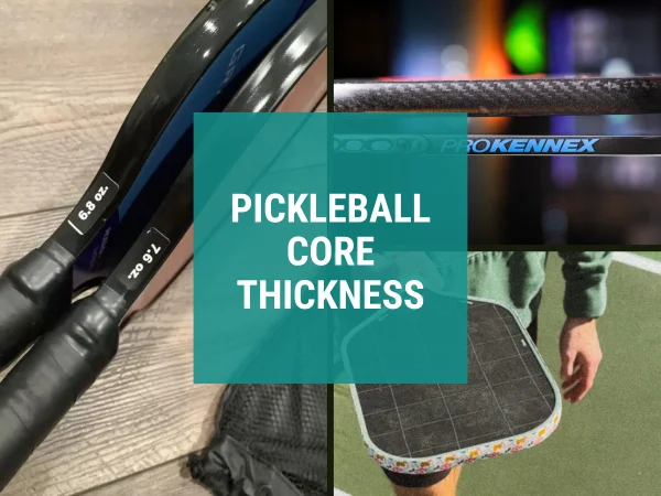 pickleball paddle thickness